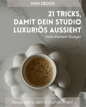 Mini-E-Book: 21 Tricks, mit denen Dein Studio sofort luxuriöser wirkt!